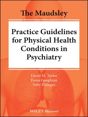 cover image of The Maudsley Practice Guidelines for Physical Health Conditions in Psychiatry
